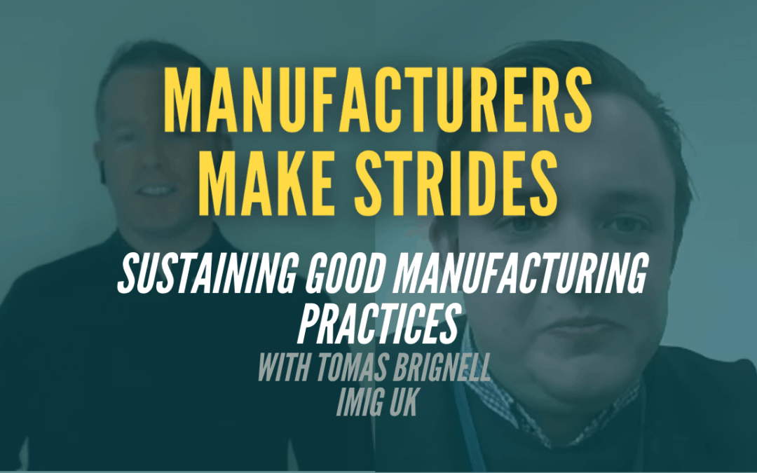 sustaining good manufacturing processes
