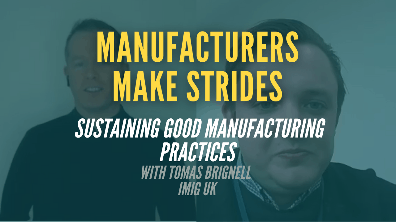 sustaining good manufacturing processes