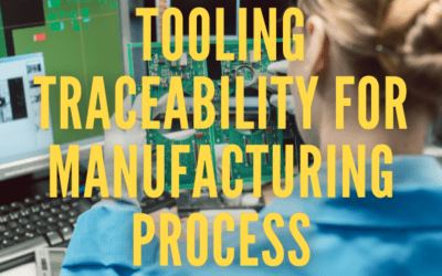 Tooling Traceability for Manufacturing Processes