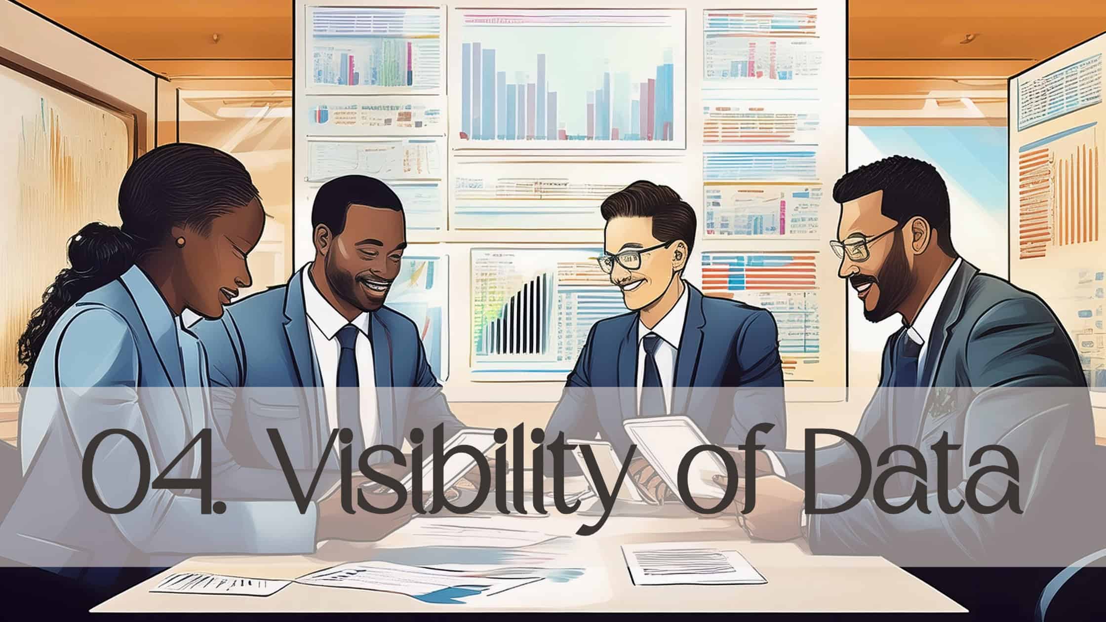 04-Visibility of Data
