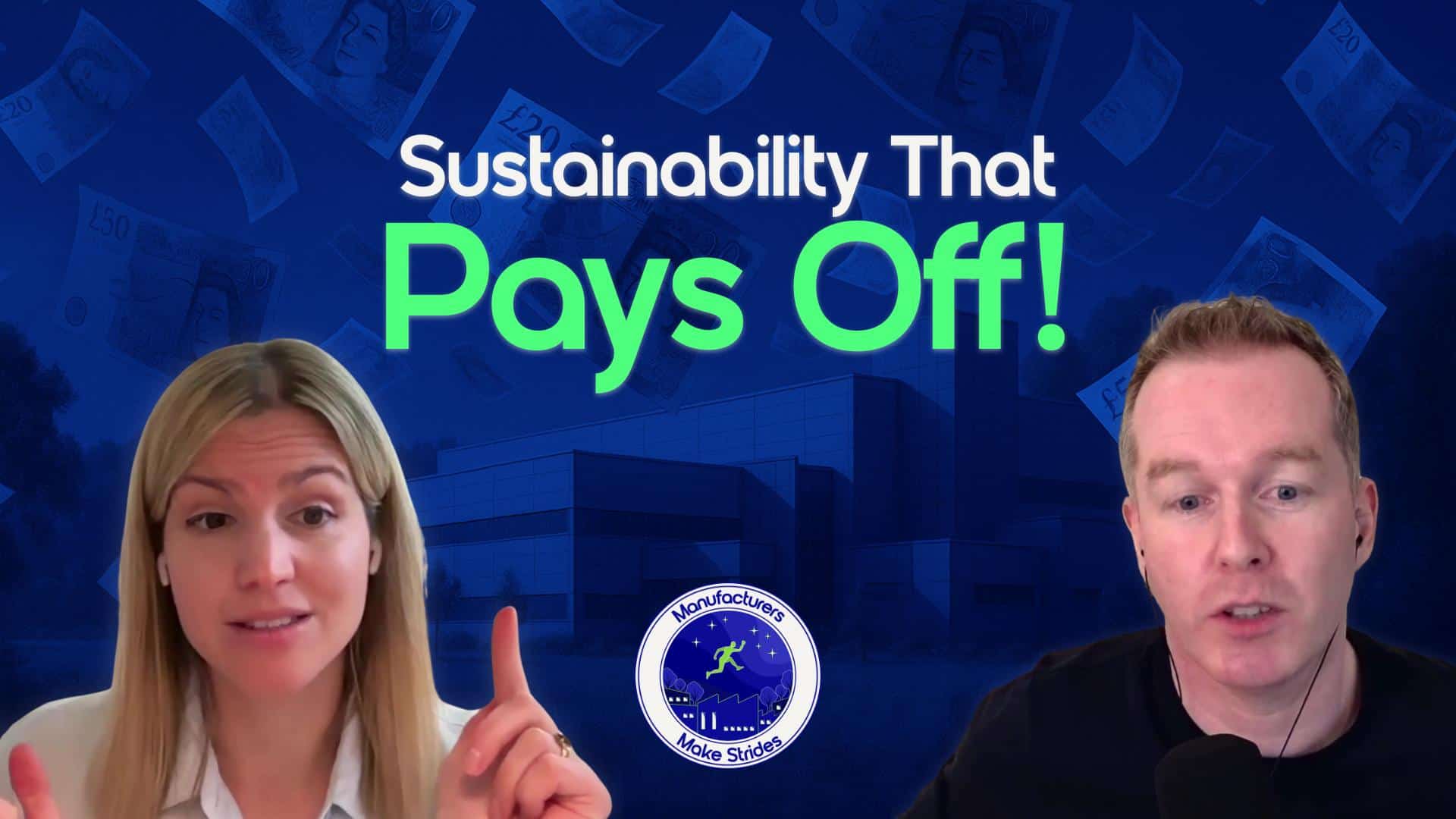 Eszter Haberl talks sustainability in manufacturing on the Manufacturers Make Strides podcast